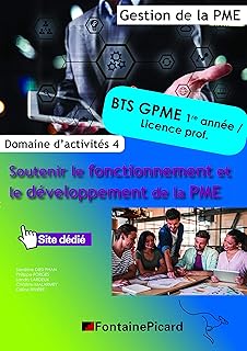 Soutenir le fonctionnement et le développement de la PME BTS GPME 1re année/licence professionnelle: Domaine d
